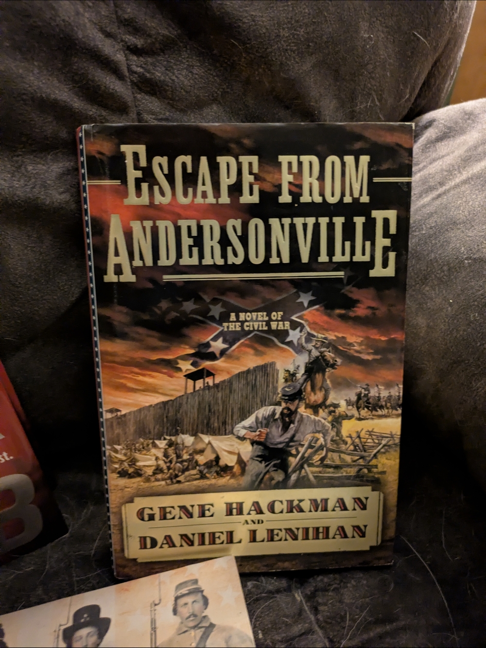 Escape From Andersonville by Gene Hackman & Daniel Lenihan -